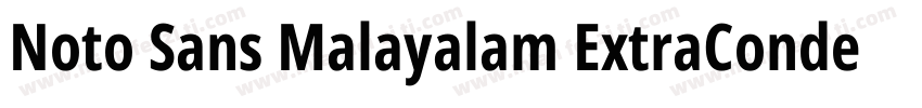 Noto Sans Malayalam ExtraCondensed字体转换